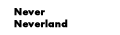 Never Neverland